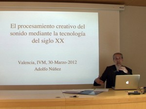 Procesamiento Creativo del Sonido 1990-2012 - Adolfo Núñez 300212 